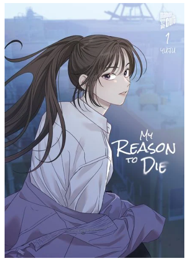[MANGA] My Reason to Die 01