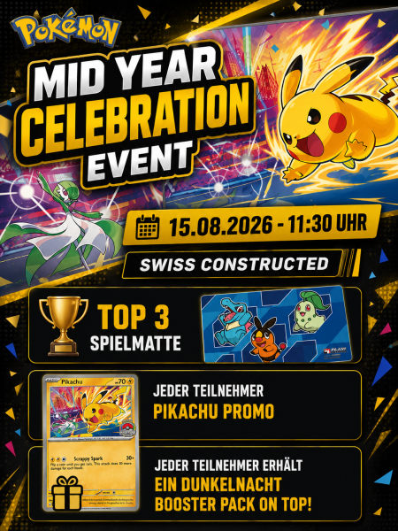 [Turnier] Pokémon Mid Year Celebration Event 15.08.2026 - 11:30 Uhr