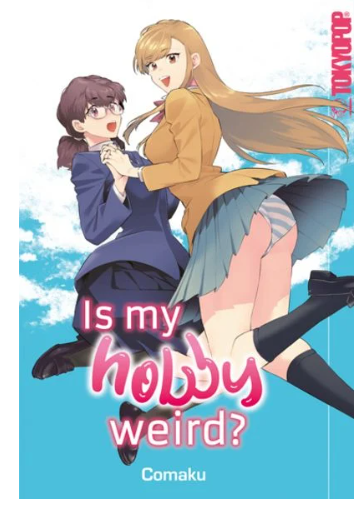 [MANGA] Is my Hobby Weird?